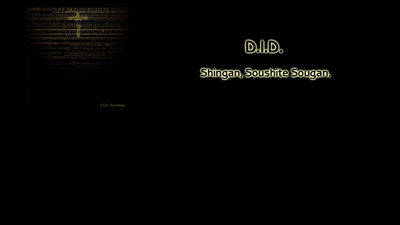 D.I.D. - Shingan, Soushite Sougan. [Sub Español]