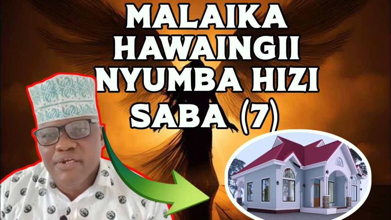 ZIFAHAMU NYUMBA HIZI SABA (7) AMBAZO  MALAIKA HAWA INGII NA  HAZINA BARAKA KABISA