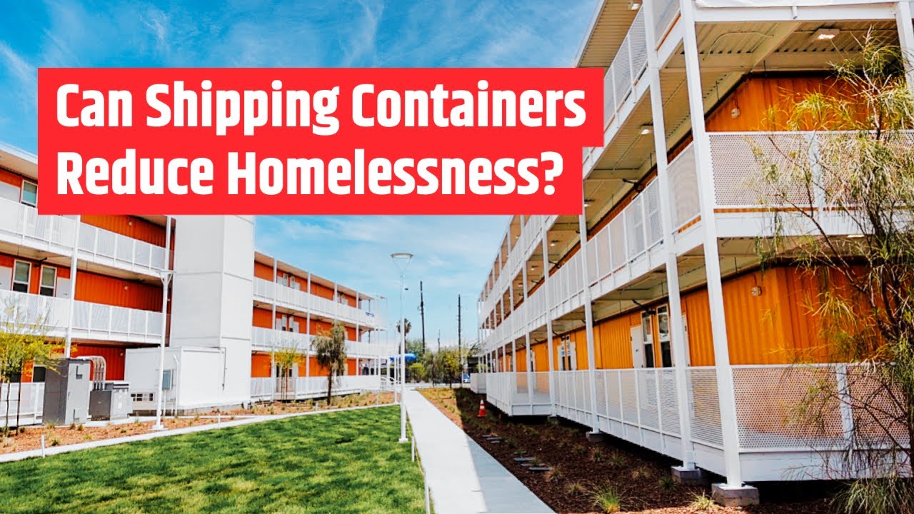 Can Shipping Containers Reduce Homelessness?