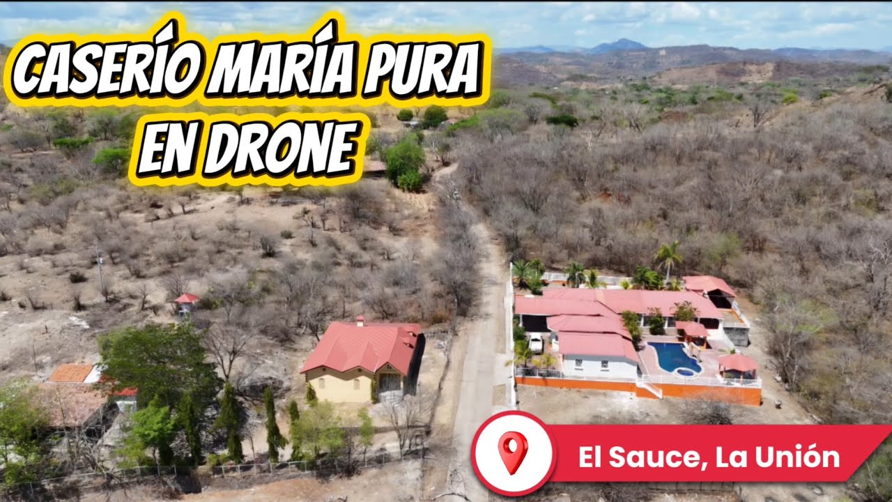 Caserío María Pura El Sauce La Unión 