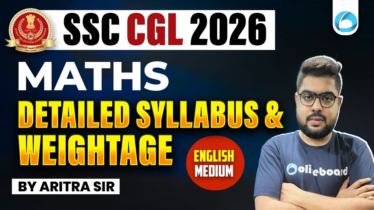 SSC CGL Maths Syllabus 2026 | Detailed Topic-wise Weightage & Strategy | Oliveboard