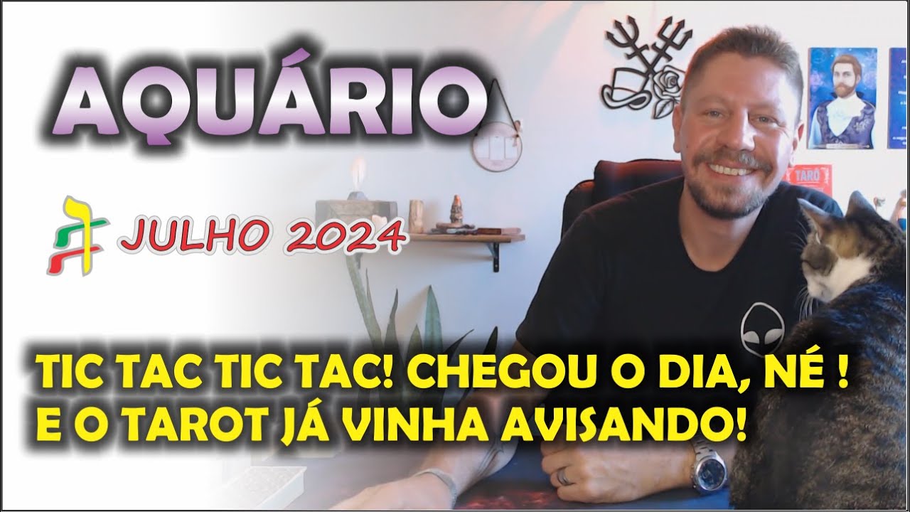 #AQUÁRIO ♒ JULHO ⚡ ATÉ O MÊS 8! TIC TAC! VAI TER QUE ACONTECER! O TAROT JÁ VINHA FALANDO!