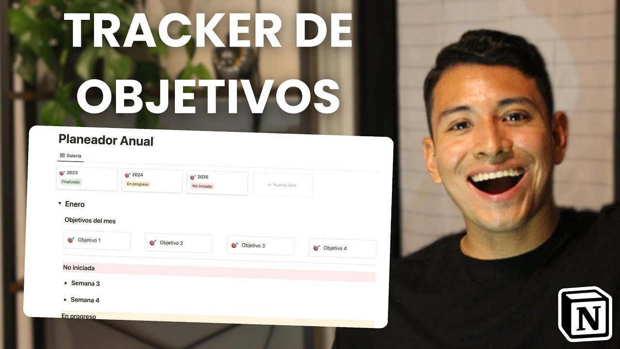 Tutorial - Como planear y organizar tus objetivos con Notion (Plantilla Gratis)