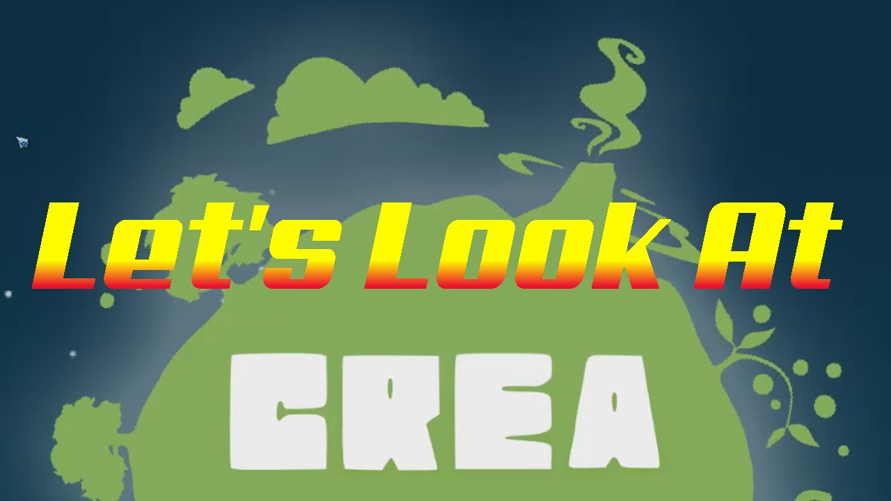 Let's Take A Look At Crea!