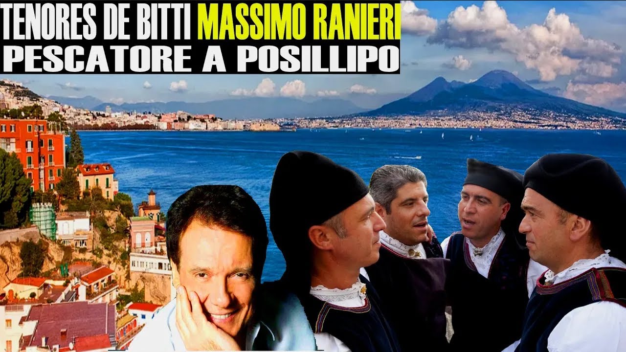 TENORES DE BITTI E MASSIMO RANIERI IN PESCATORE A POSILLIPO