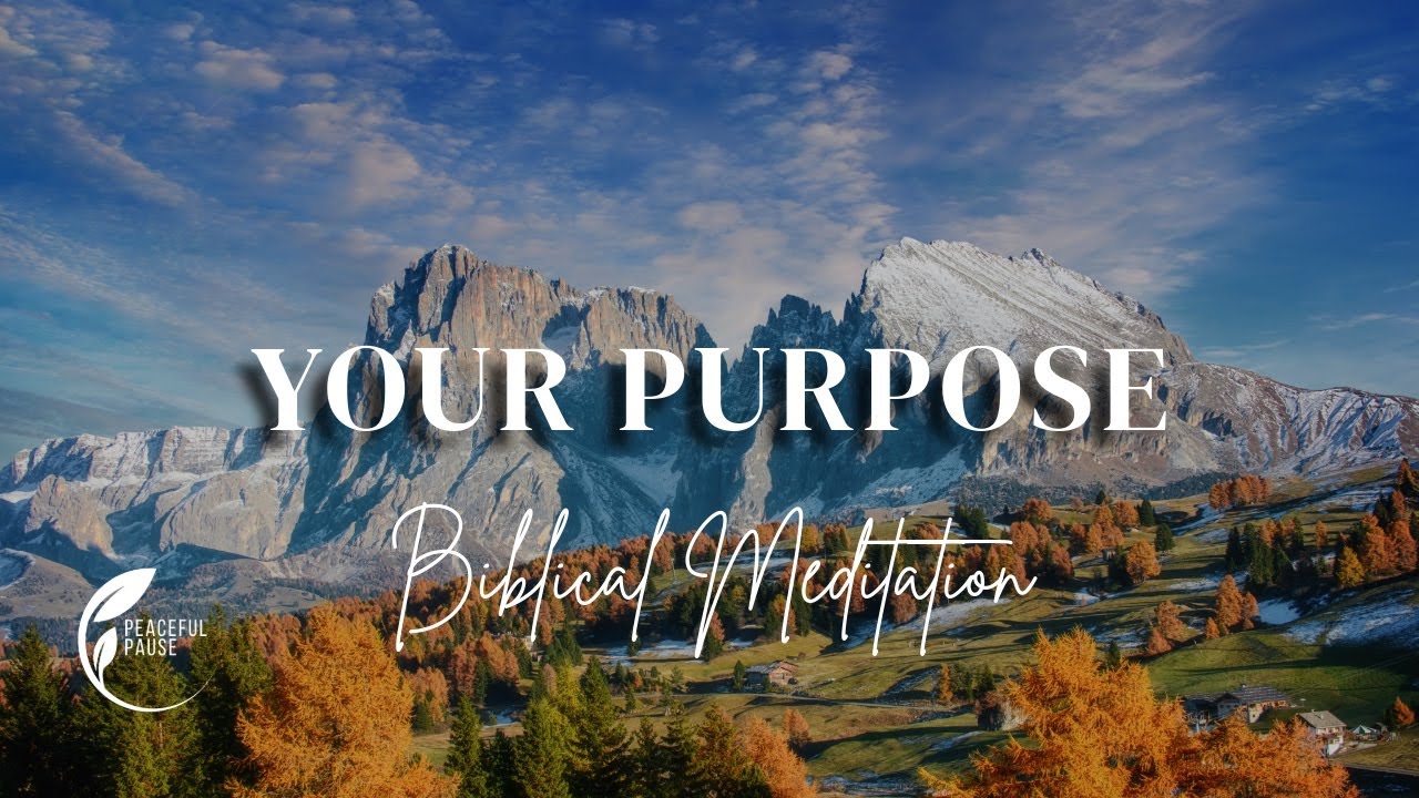 Stepping Into Your God-Given Purpose | Guided Christian Mindfulness Meditation