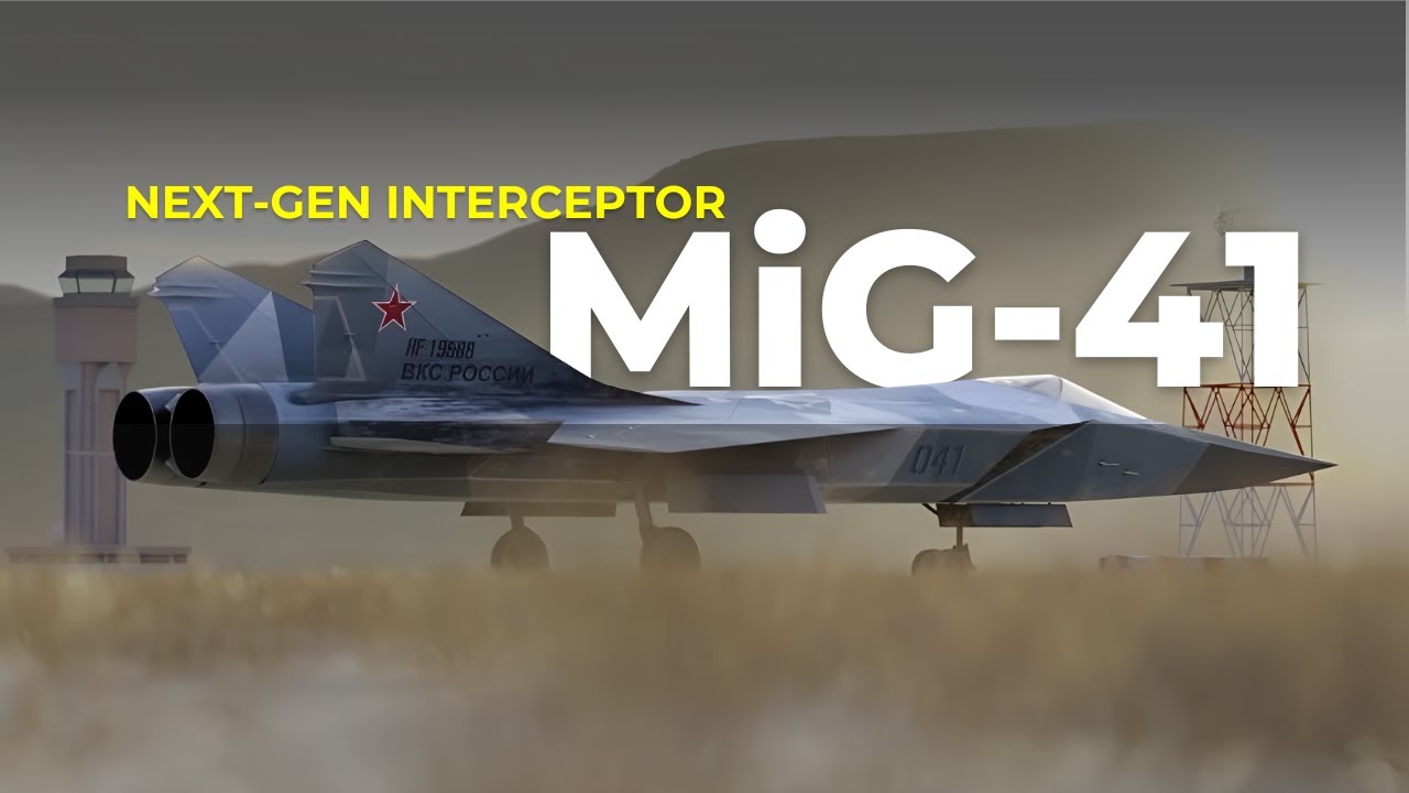 MiG-41 Next-Gen Interceptor: The Future of Interceptor Aircraft