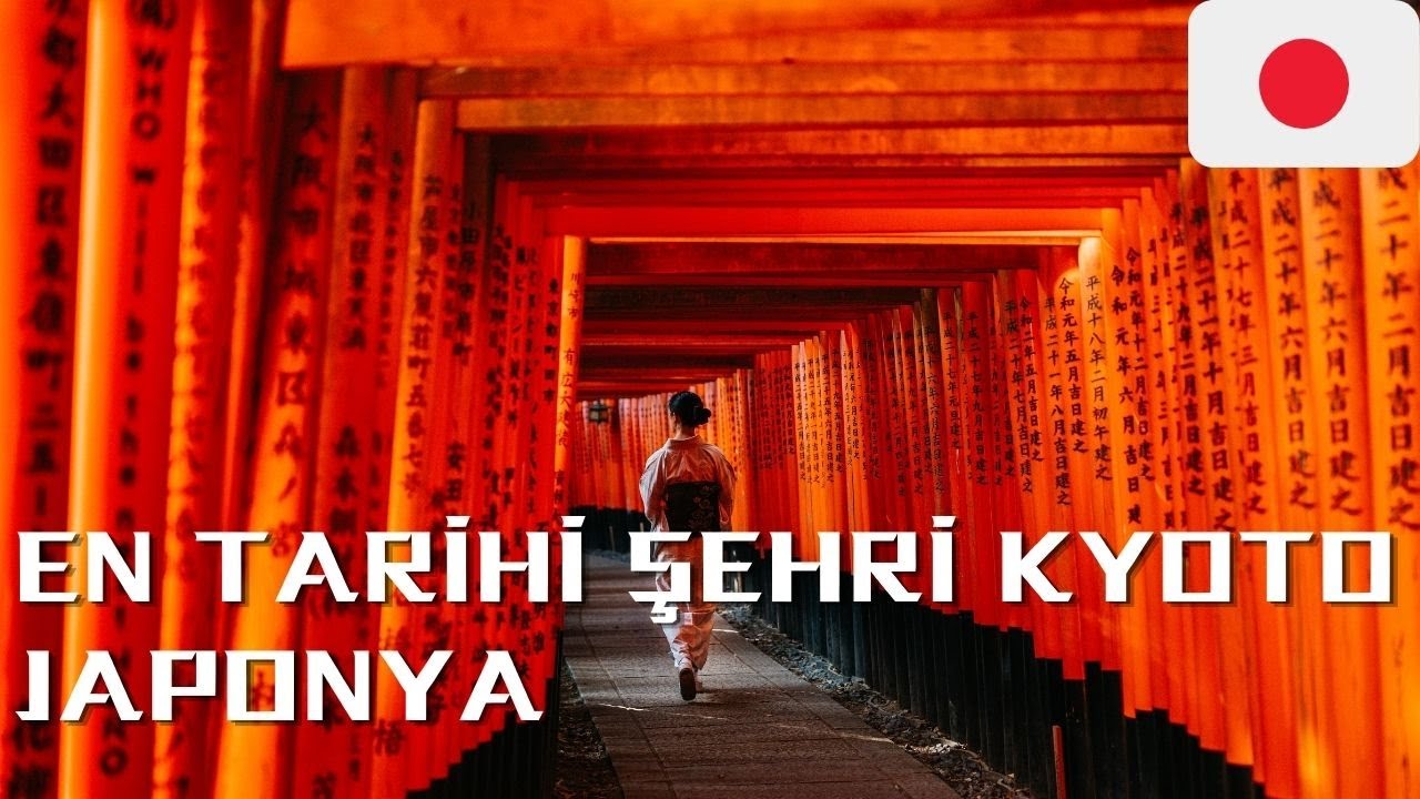 JAPONYA'NIN EN TARİHİ ŞEHRİ KYOTO-Seyyah Hukukçu