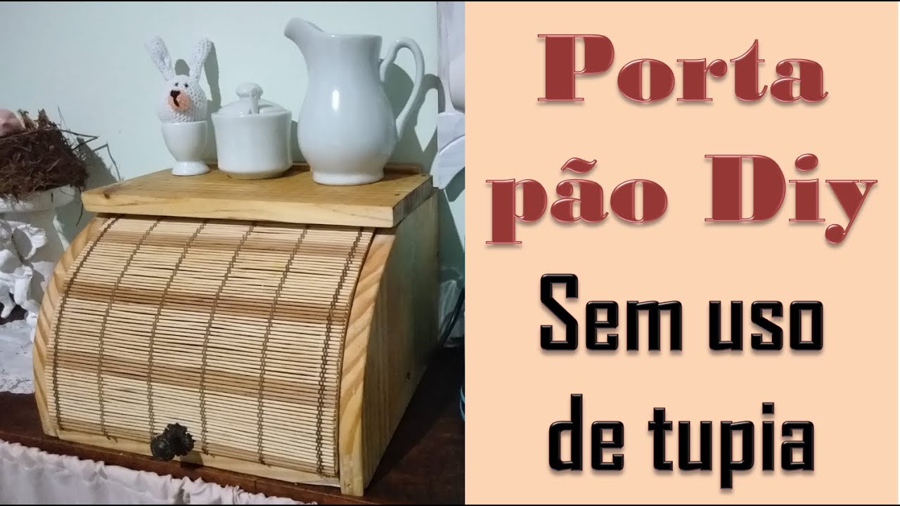 Porta Pão DIY - Sem uso de Tupia