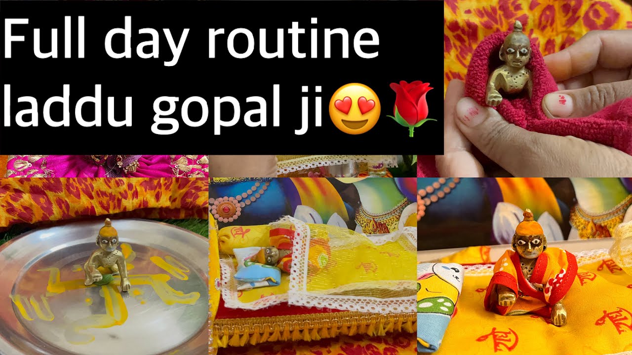 लड्डू गोपाल जी की सुबह से रात तक की दिनचर्या🧿 🙏🌹|| full Day Routine Laddu Gopal ji || 😍🧿
