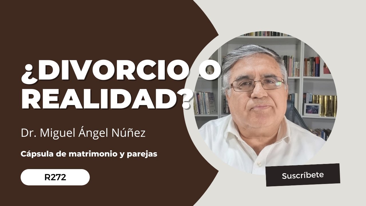 ¿Divorcio o realidad? | R272
