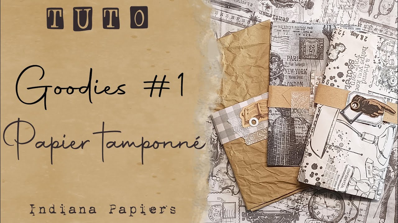 Goodies #1 : papier tamponné