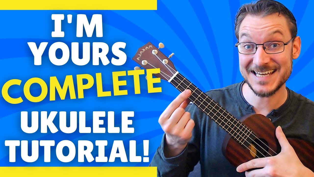 I'm Yours COMPLETE Ukulele Tutorial for Beginners!