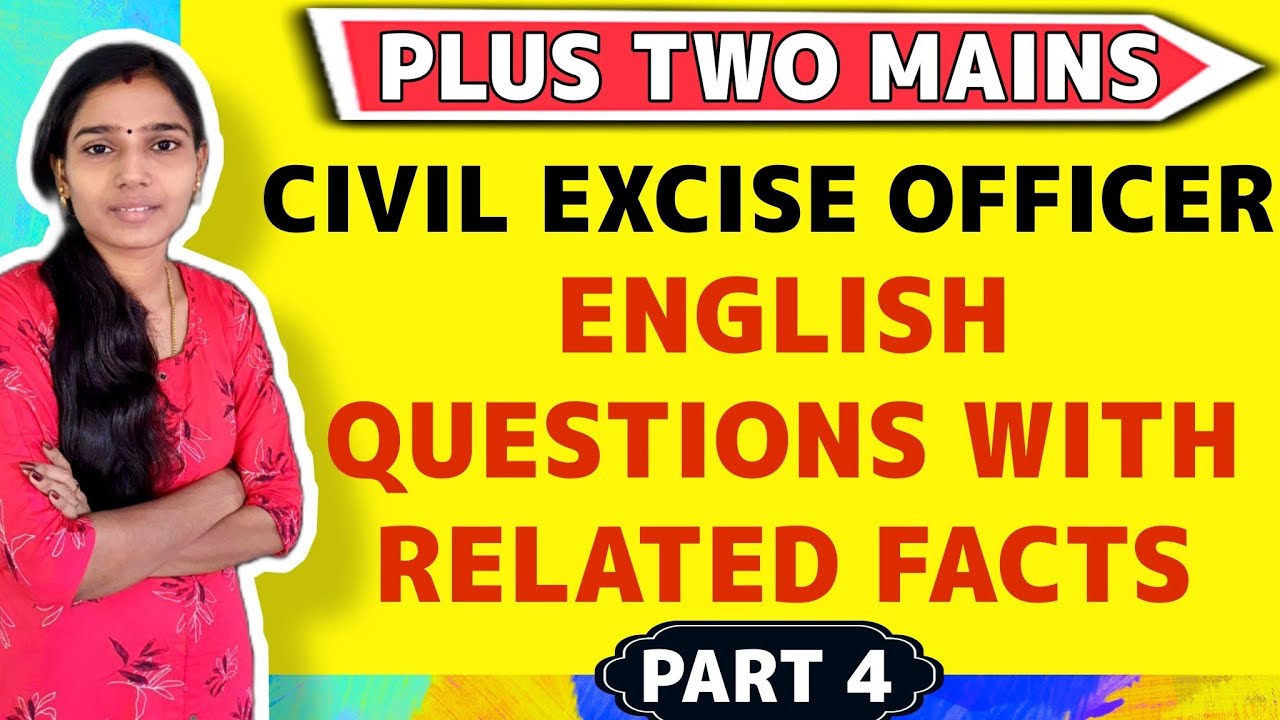CIVIL EXCISE OFFICER QUESTIONS WITH RELATED FACTS|PLUS TWO MAINS|DEGREE MAINS|PSC TIPS AND TRICKS