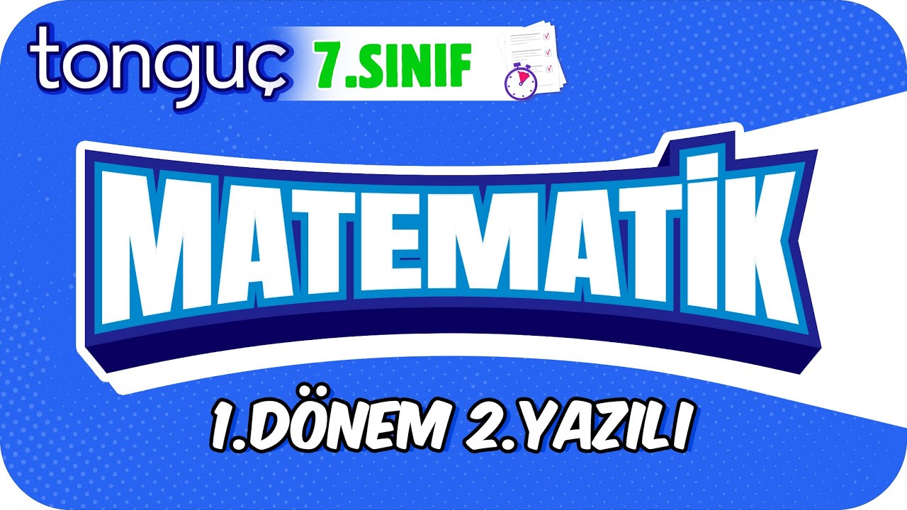 7.Sınıf Matematik 1.Dönem 2.Yazılıya Hazırlık 📝 #2024