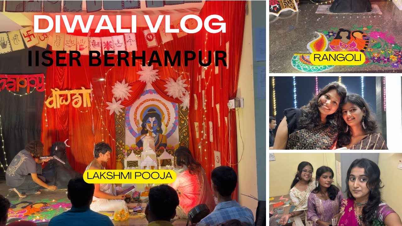 IISER BERHAMPUR DEWALI CELEBRATION 2025/VLOG/IISER BERHAMPURE