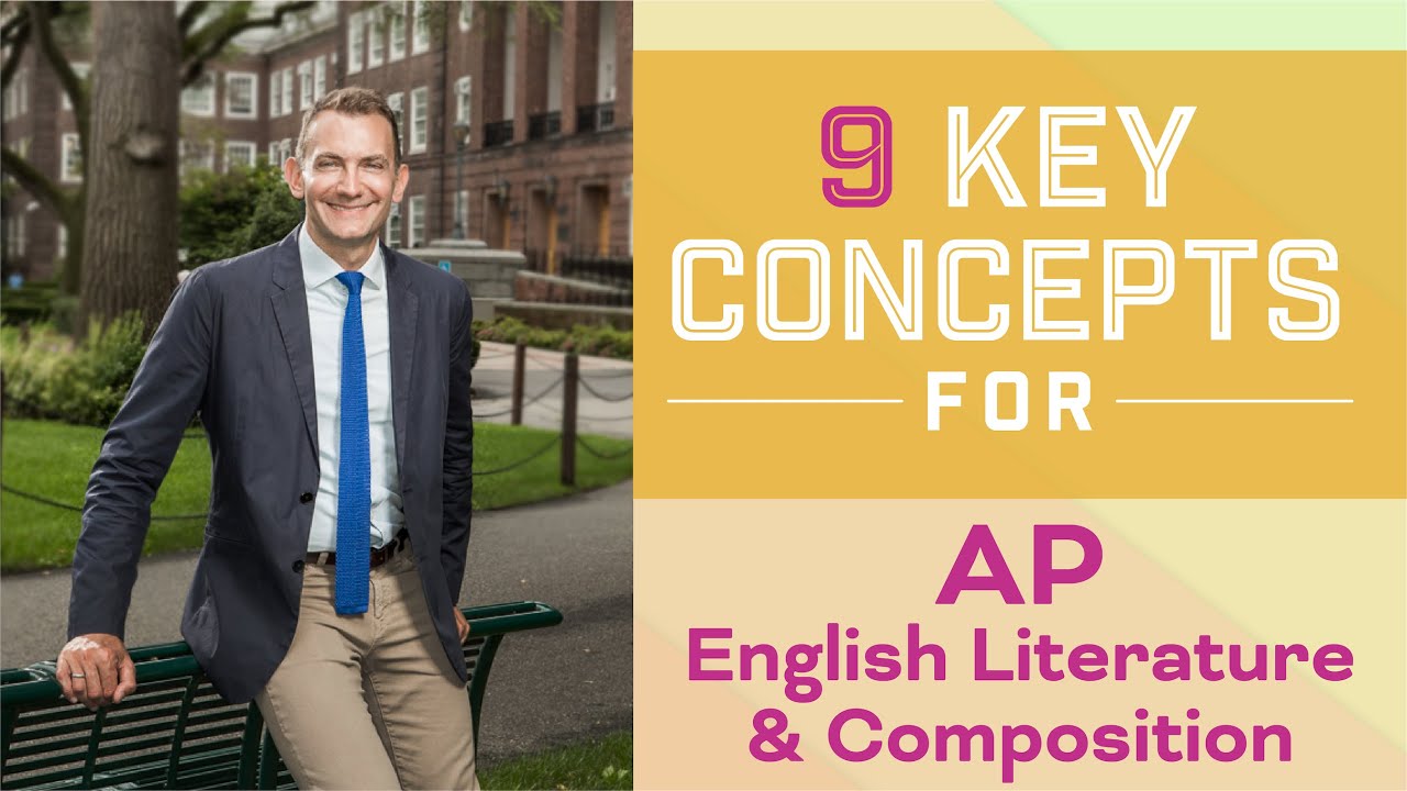 7 Key Concepts for AP English Literature & Composition | Up-to-Date for 2023 | The Princeton Review
