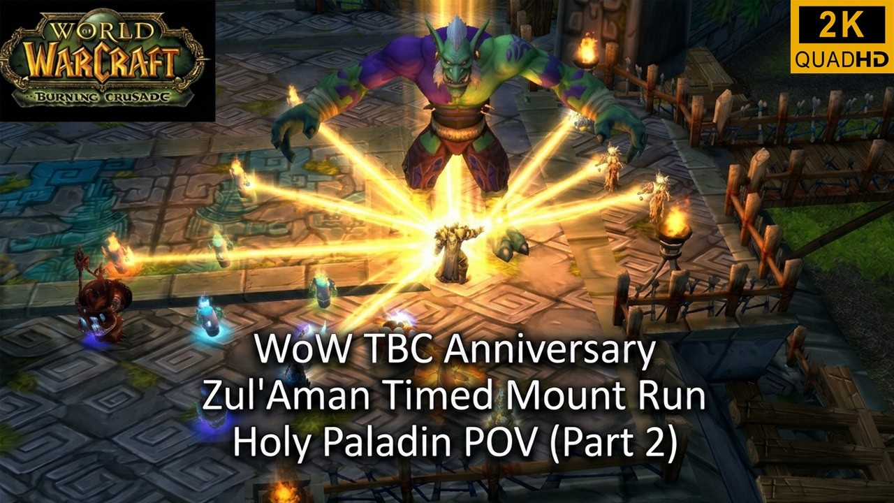 WoW TBC Anniversary | Zul'Aman | Timed Chest Mount Run Part 2 | Holy Paladin PoV