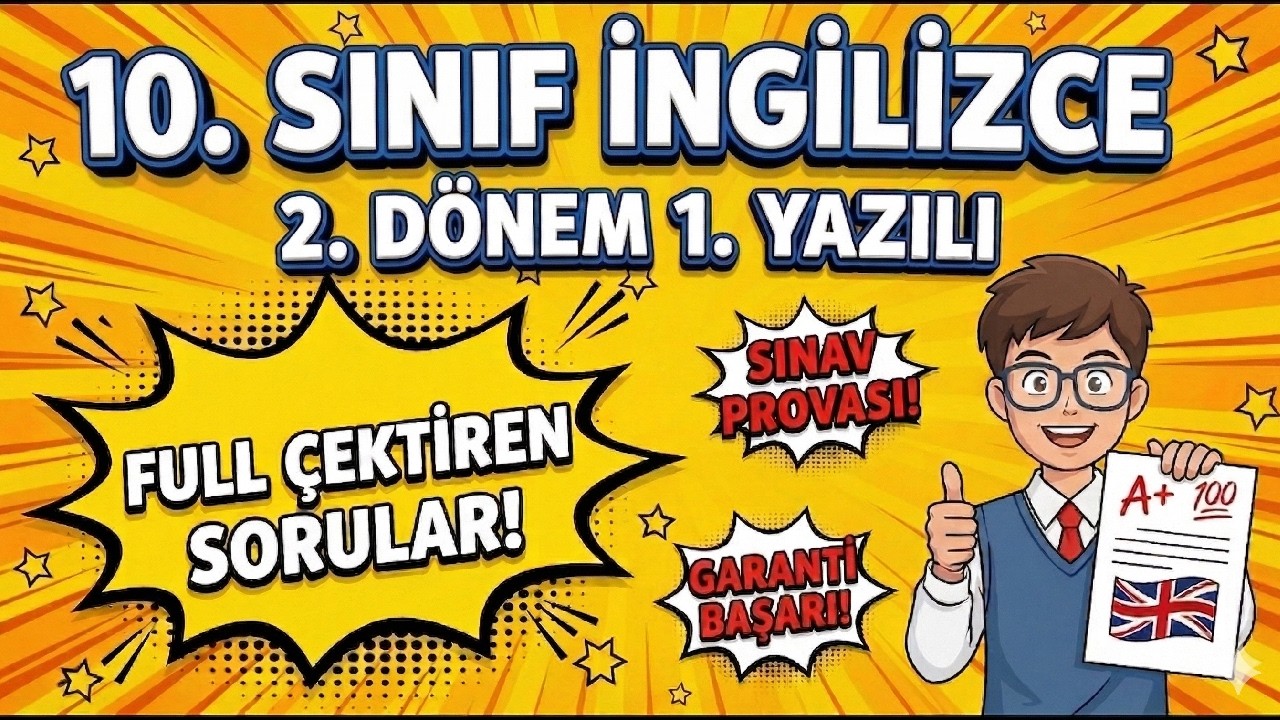 10. SINIF İNGİLİZCE 2. DÖNEM 1. YAZILI | 2026