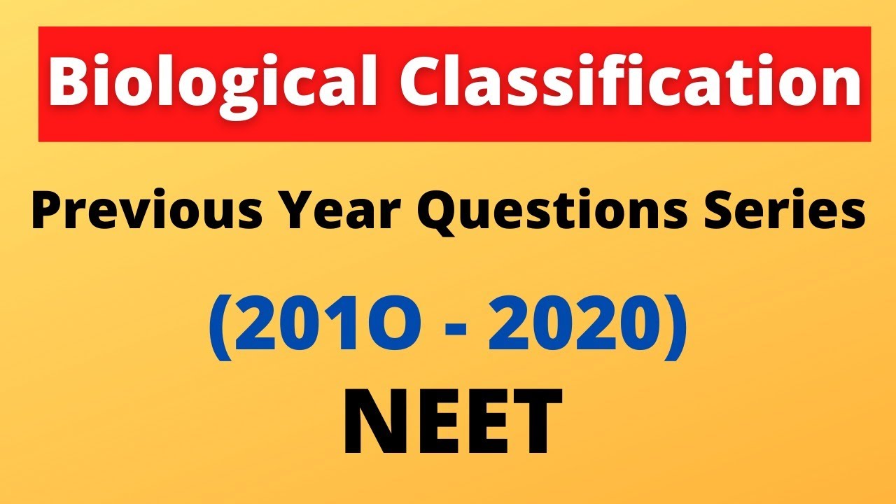 Biological Classification | Previous Year Question Series | In Depth Analysis | NEET (2020 - 2010)