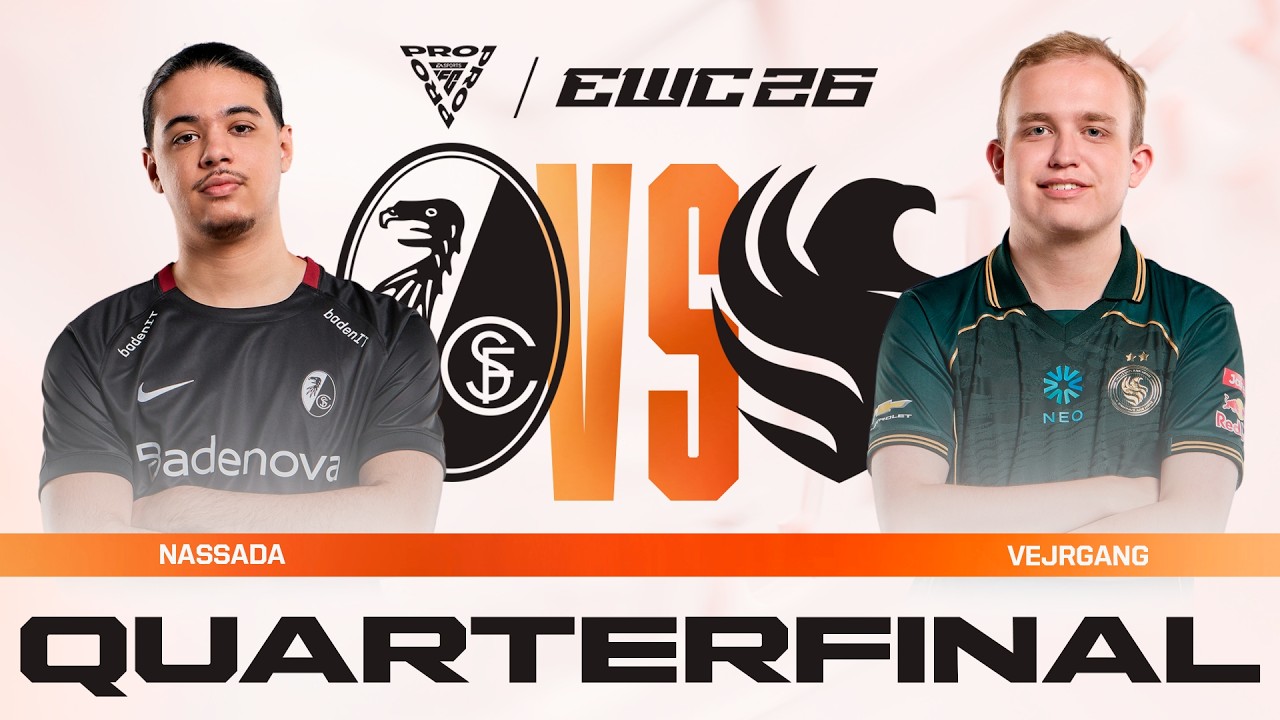 Nassada vs. Vejrgang | FC Pro World Championship at EWC 26 - Quarterfinal - VOD