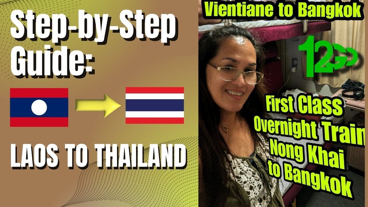 Vientiane to Bangkok Journey with 12Go 🇱🇦 🇹🇭