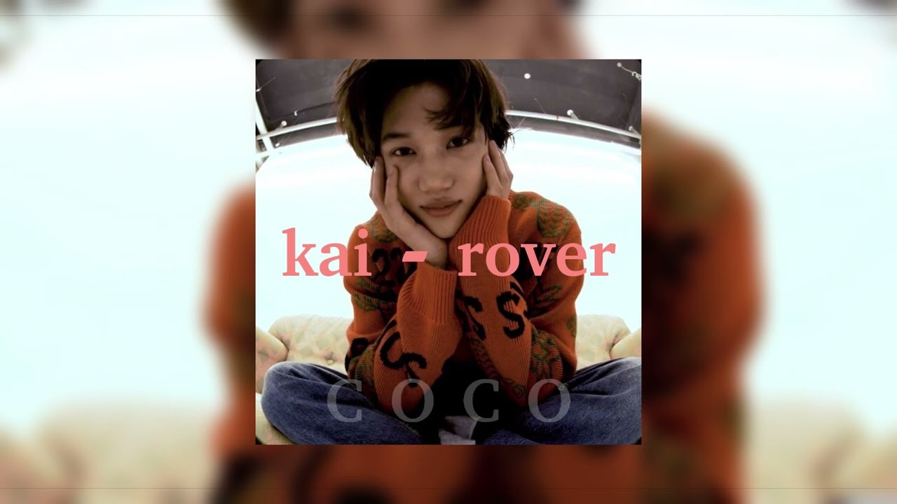 kai - rover (speed up) ❀