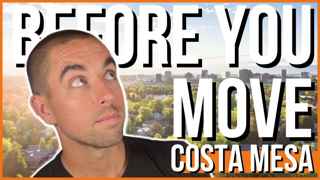 10 Things to Know BEFORE Moving to Costa Mesa, California! [2024]