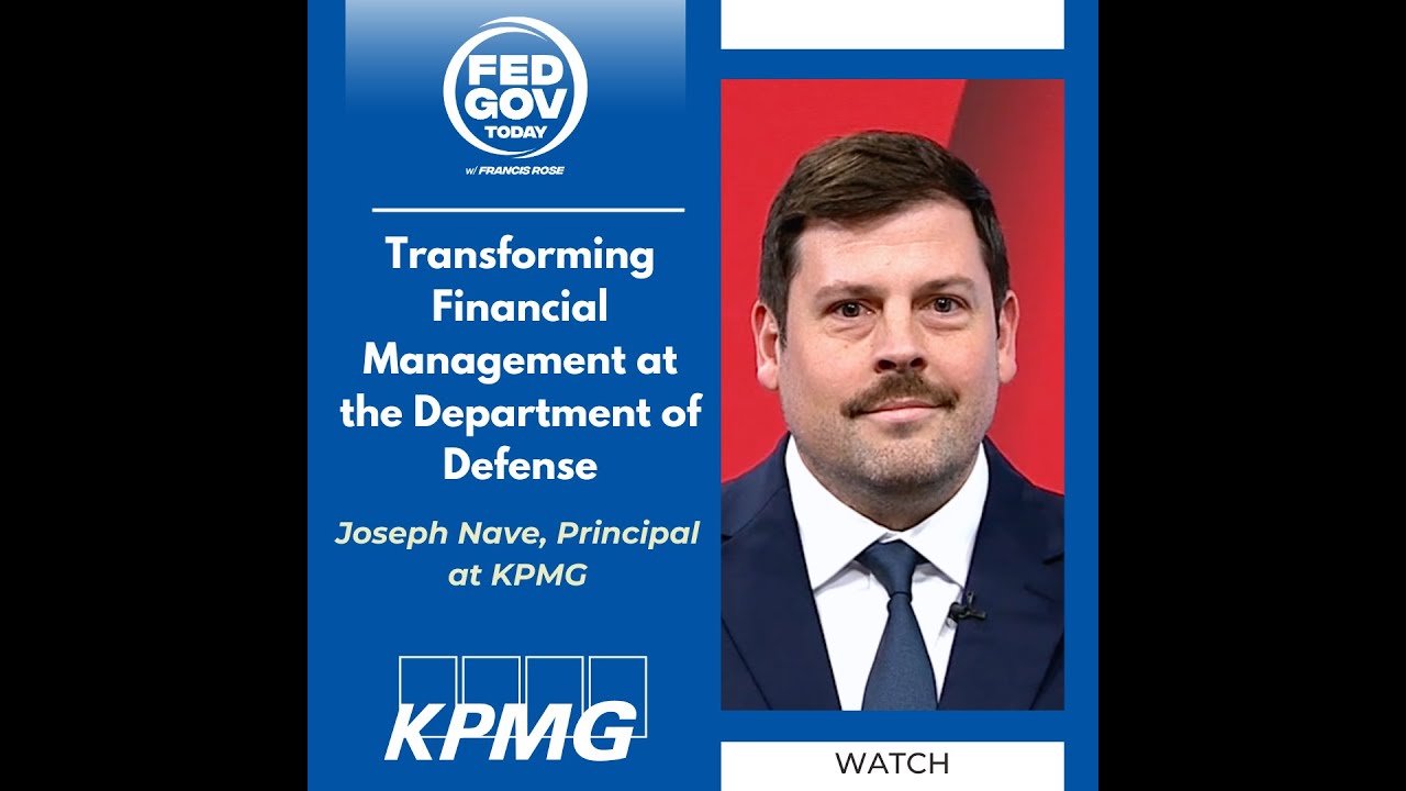 KPMG On Fed Gov Today | Industry Insight: DoD path toward a clean audit