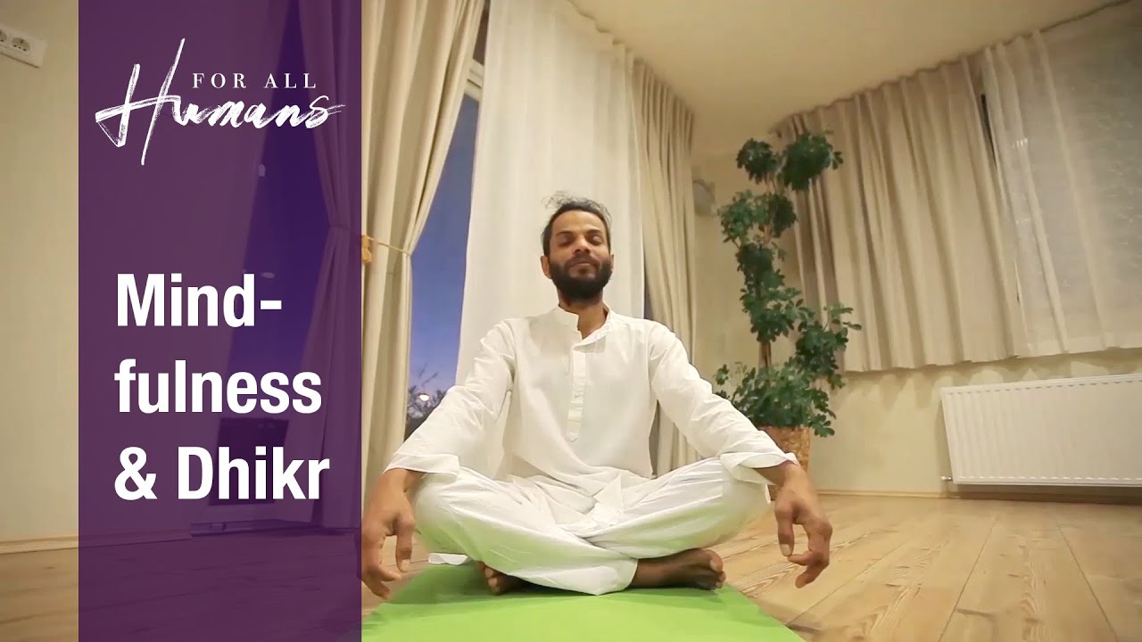 Mindfulness & Meditation in Islam