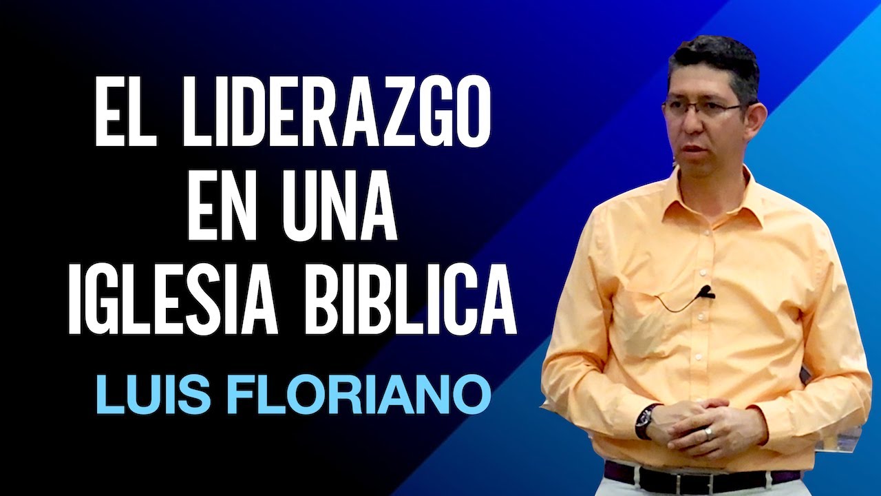 El liderazgo en una iglesia bíblica