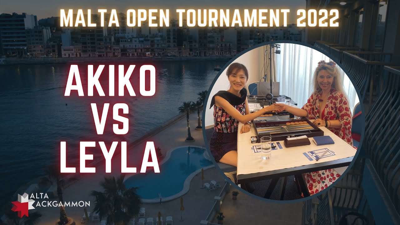 MALTA OPEN 2022: Akiko vs Leyla