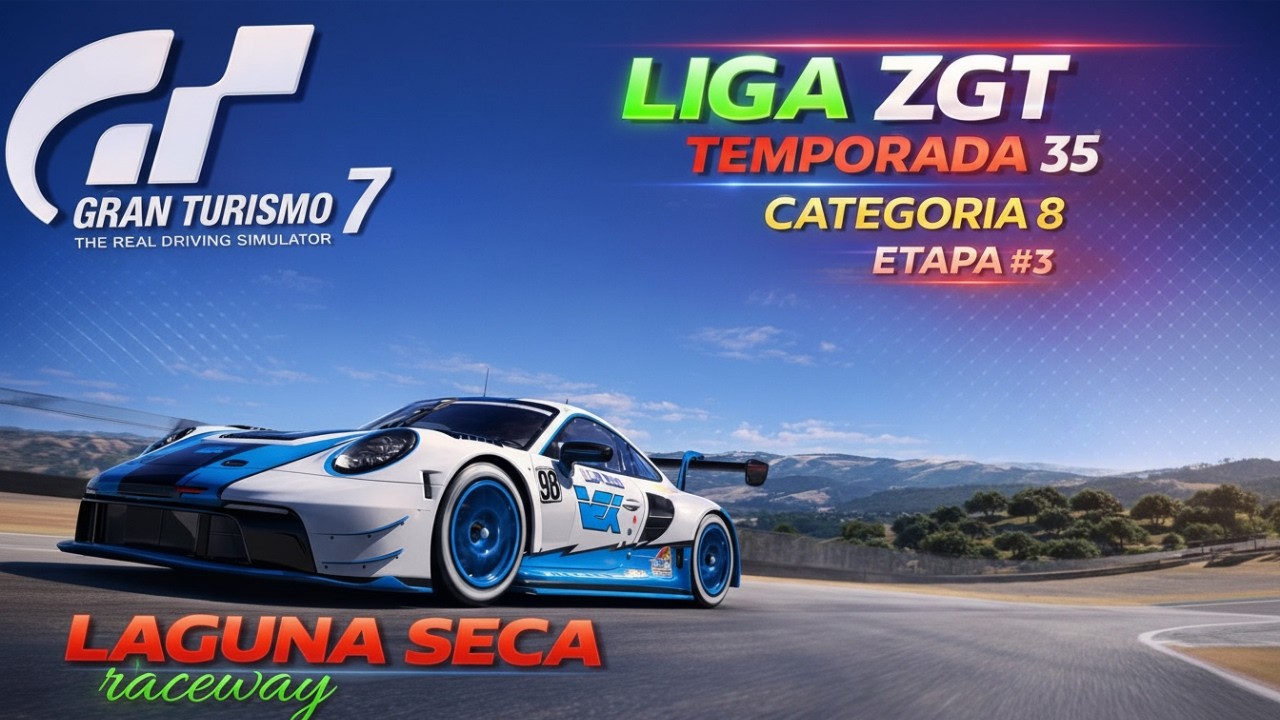 AO vivo GRAN TURISMO 7 - Liga ZGT categoria 8 - ETAPA 3 - LAGUNA SECA