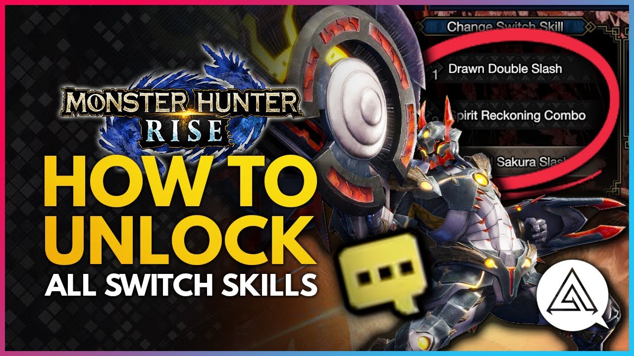 Monster Hunter Rise | How to Unlock All Switch Skills for All Weapons