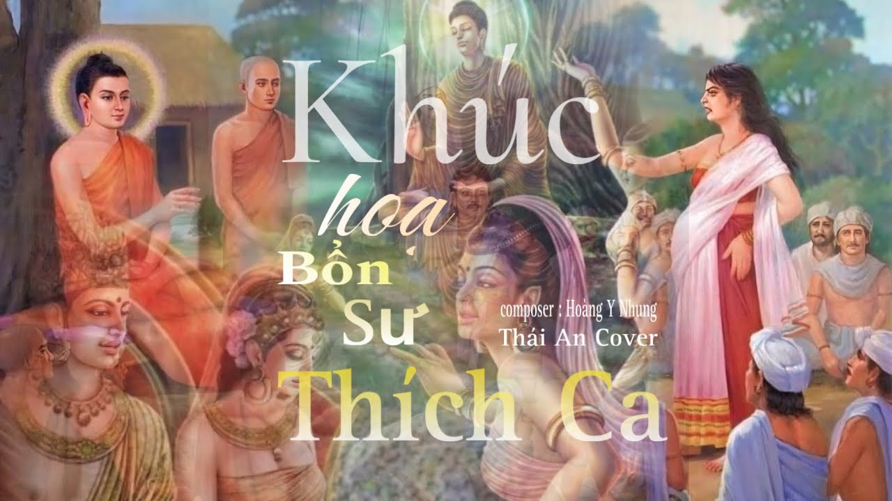 KHÚC HỌA BỔN SƯ THÍCH CA - HOÀNG Y NHUNG | THÁI AN COVER | một thanh niên tuấn tú phi phàm...