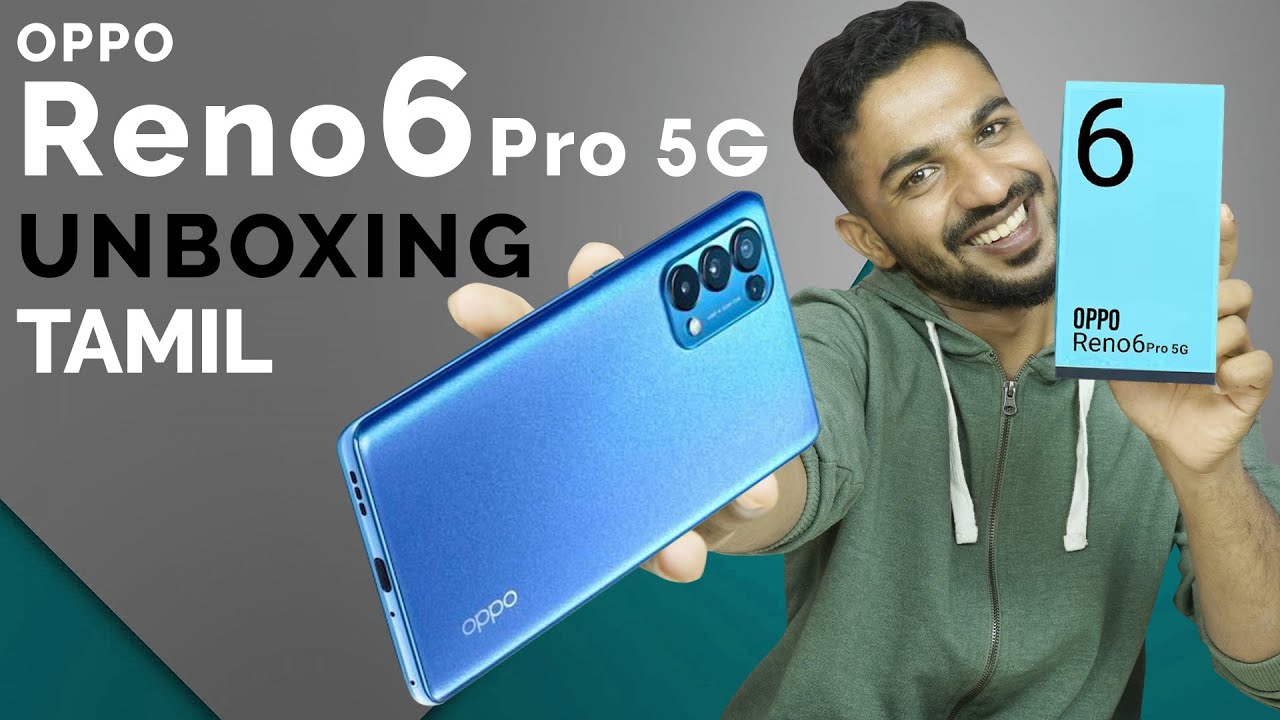 Oppo RENO6 Pro 5G Unboxing and First Impressions In Tamil ⚡Review | Dimensity 1200, +65W Charging