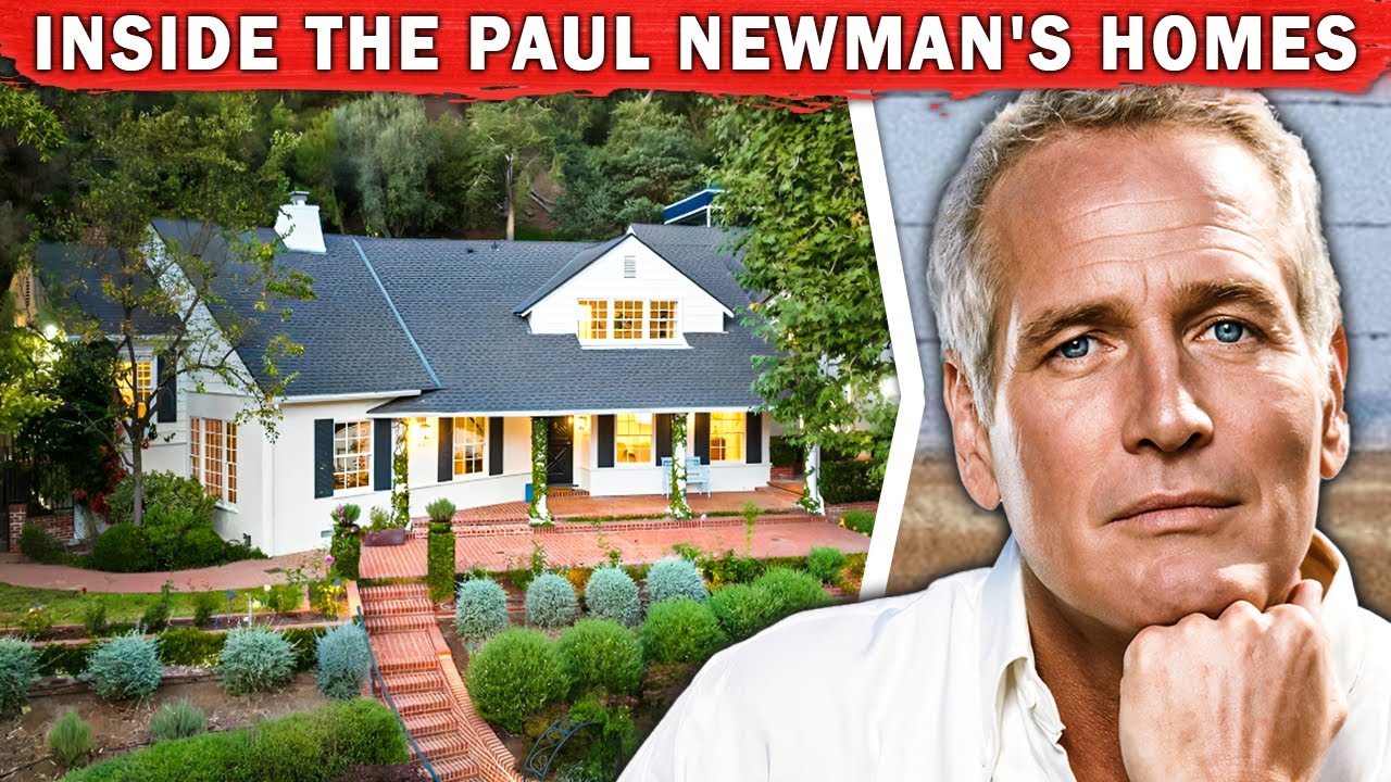 Paul Newman's Homes Revealed | Inside Classic Hollywood Elegance | Refined Culture