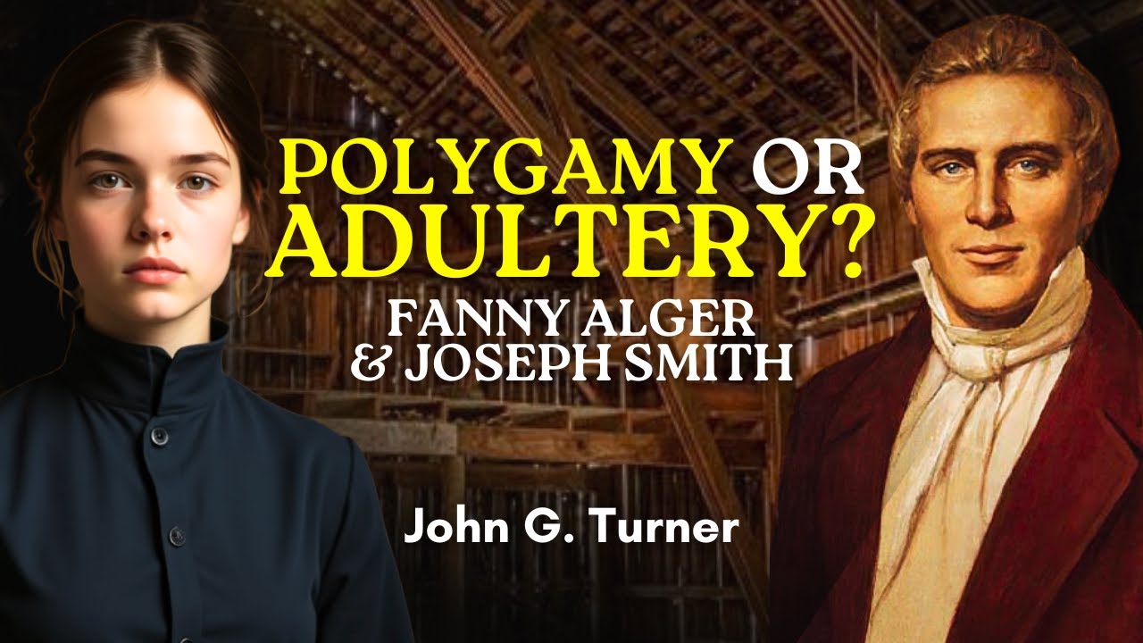 Polygamy or Adultery? Fanny Alger & Joseph Smith - John Turner Pt. 20 | Ep. 2078