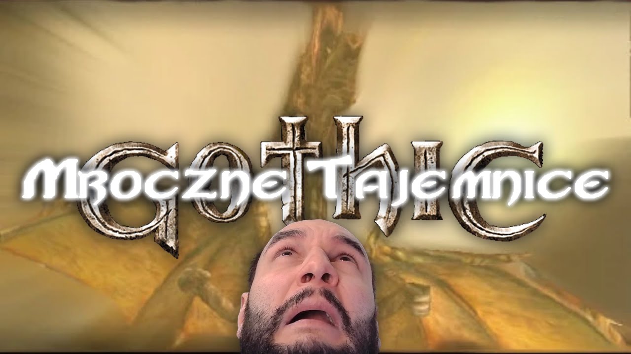 LEGENDARNY moud do Gothica! | Gothic: Mroczne Tajemnice 2.5 pt.5