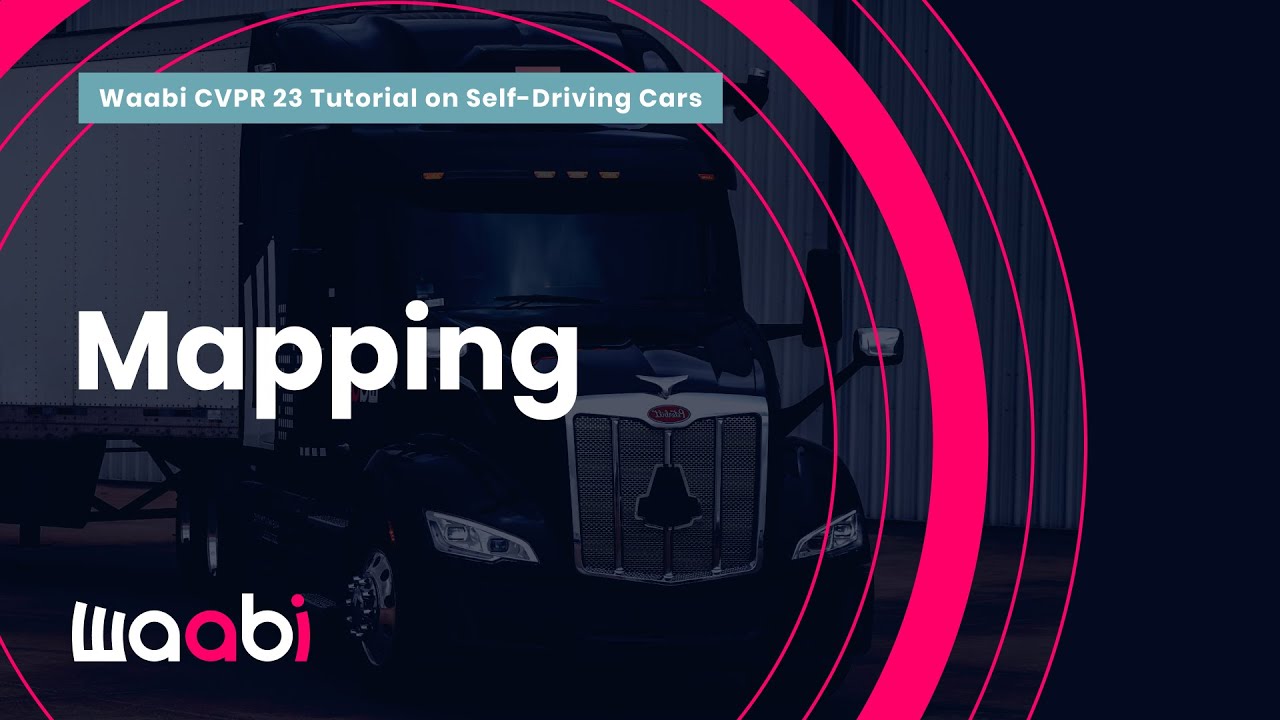 Mapping (Waabi CVPR 23 Tutorial on Self-Driving Cars)