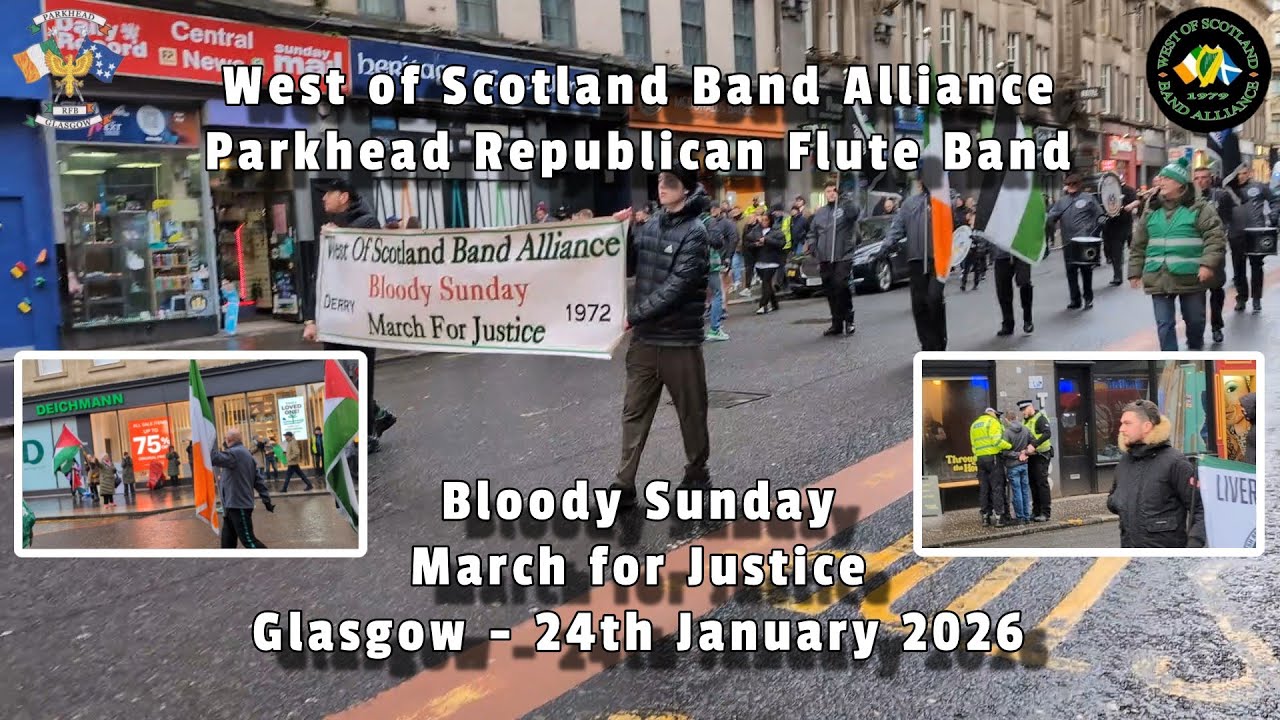 West of Scotland Band Alliance -  Parkhead RFB - Bloody Sunday  -  March for Justice  - 24/01/26