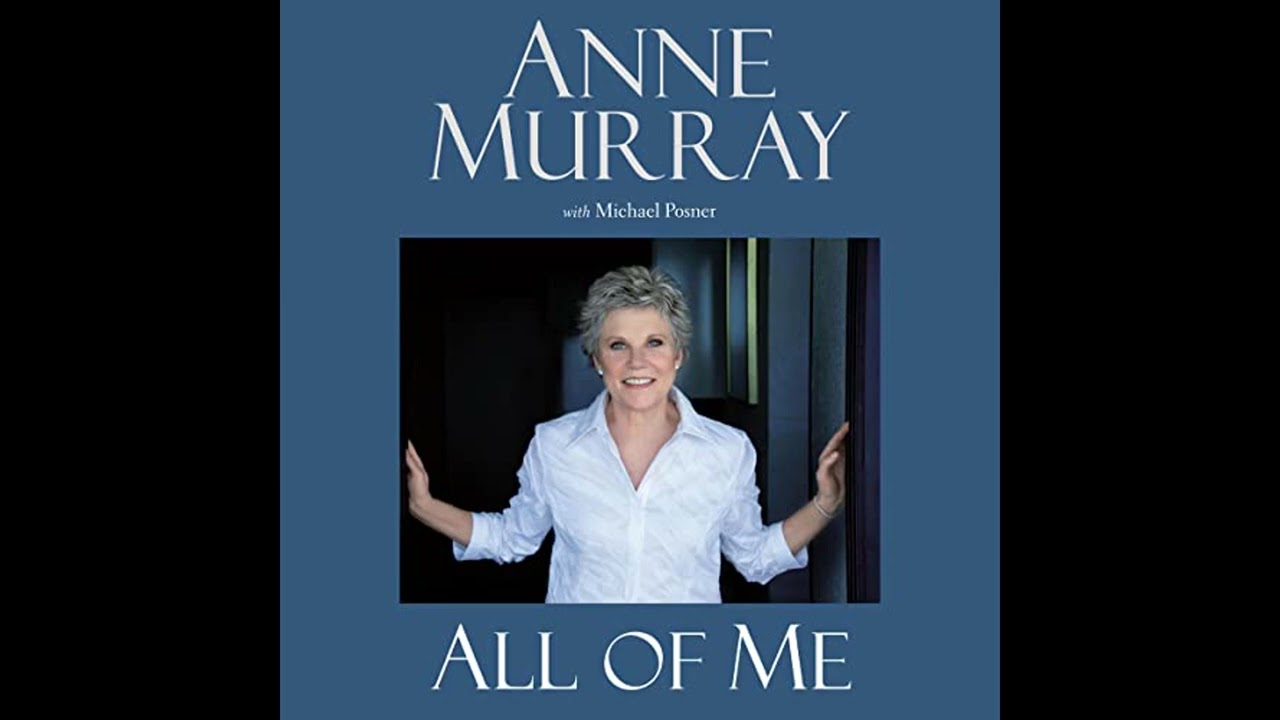 Audiobook: All of Me - Anne Murray Audiobook