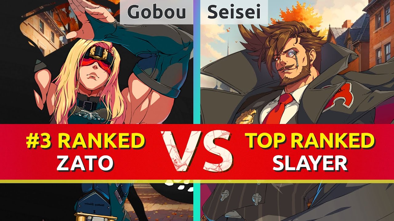 GGST ▰ Gobou (#3 Ranked Zato) vs Seisei (TOP Ranked Slayer). High Level Gameplay