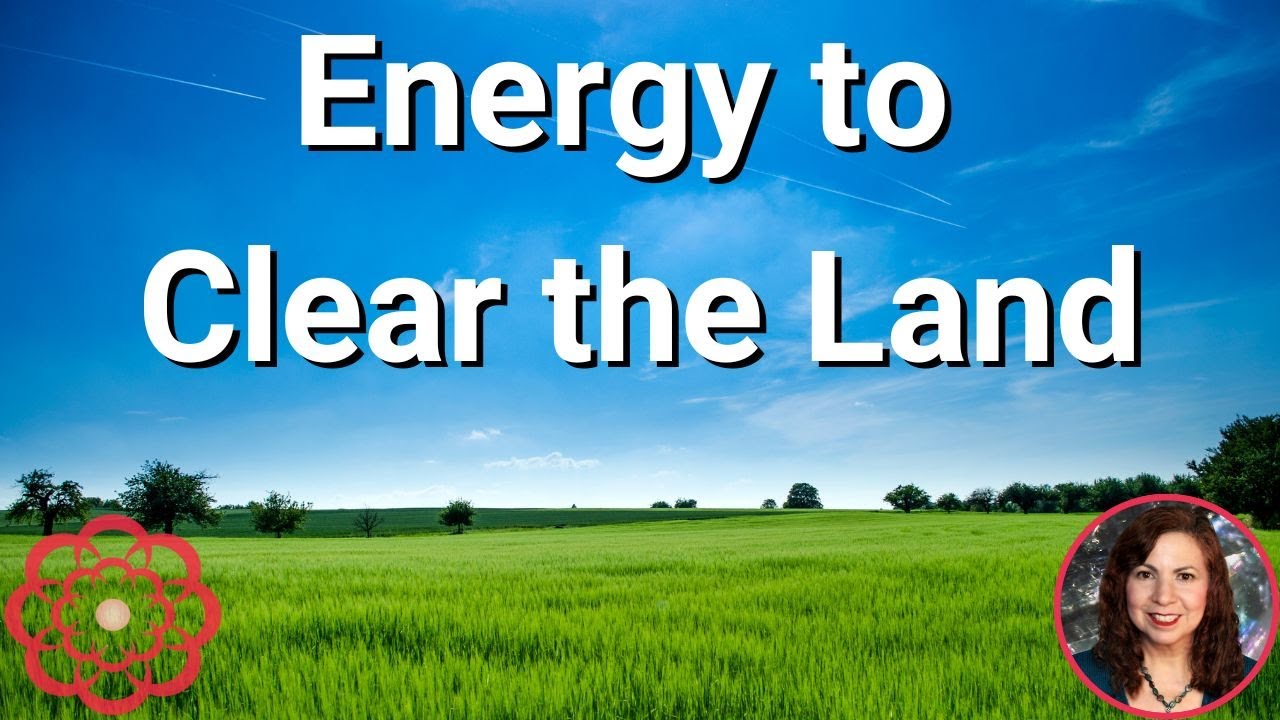 Energy to Clear the Land ❤️
