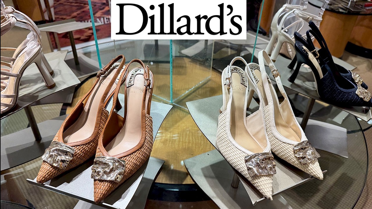 💐 DILLARD’S NEW SPRING 2026 WOMEN’S SHOES 🧡 ELEGANT DESIGNER ARRIVALS