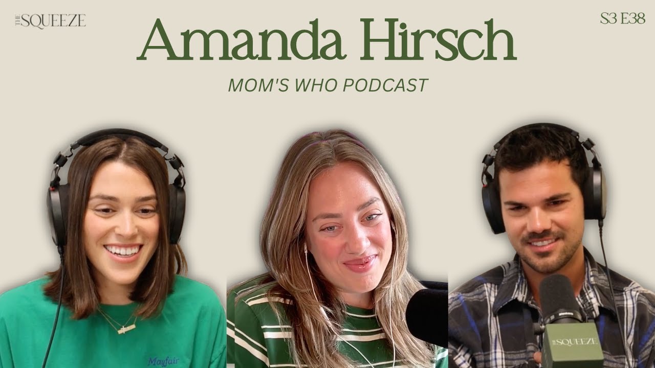 Amanda Hirsch: Mom's Who Podcast