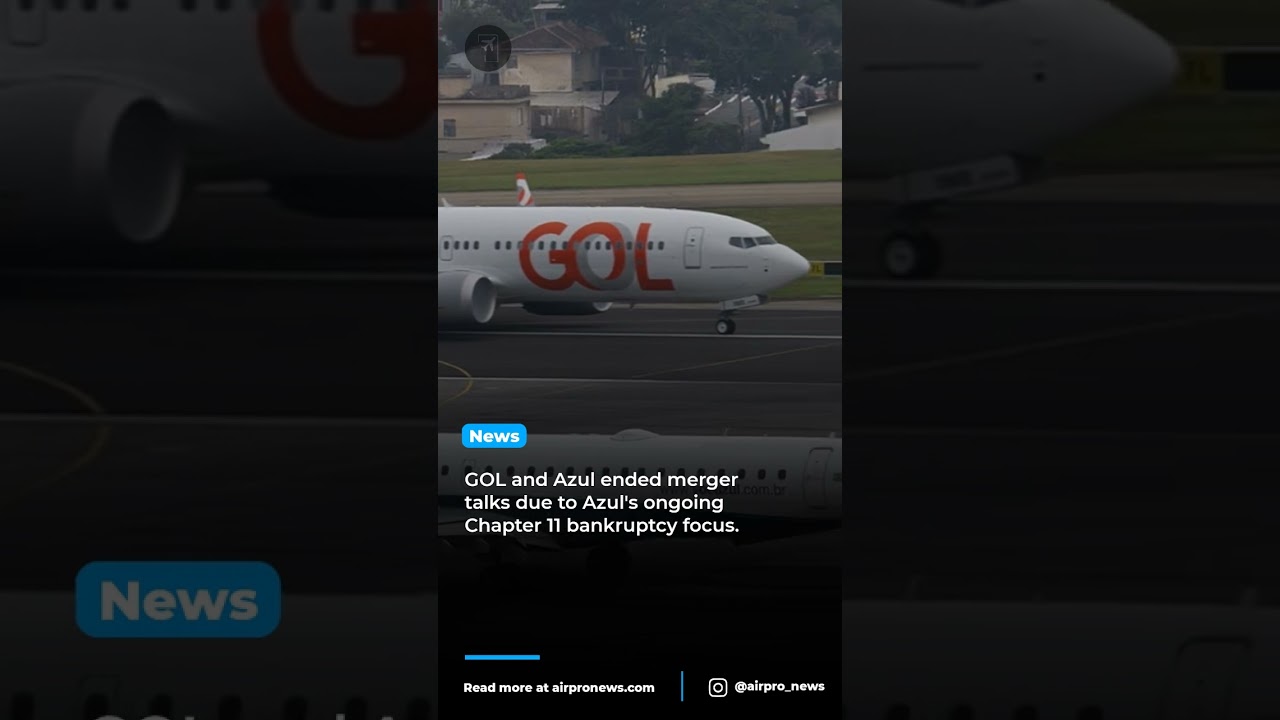 Why Brazil's Biggest Airline Merger Talks Failed in 2025