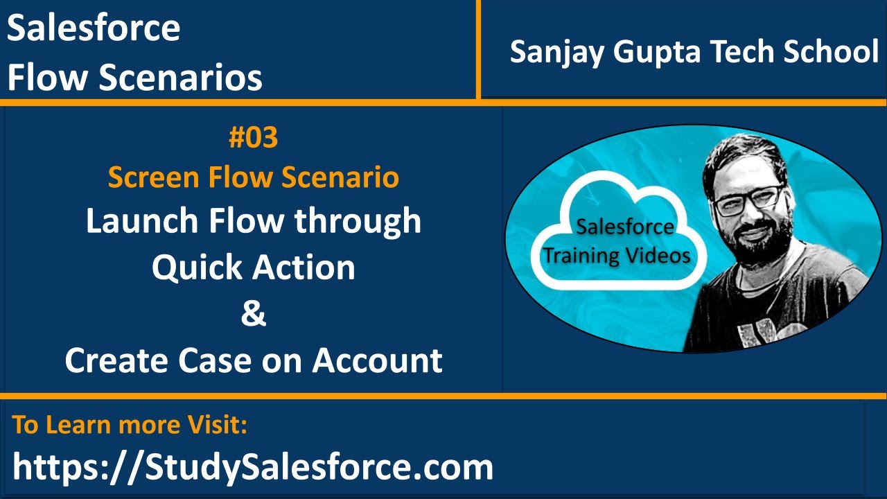 03 | Screen Flow Scenario - Create Case related to Account | Launch Screen Flow through Quick Action