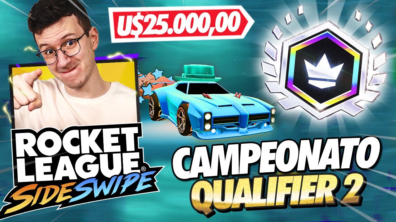 CAMPEONATO VALENDO U$25.000! QUALIFIER 2 - ROCKET LEAGUE SIDESWIPE