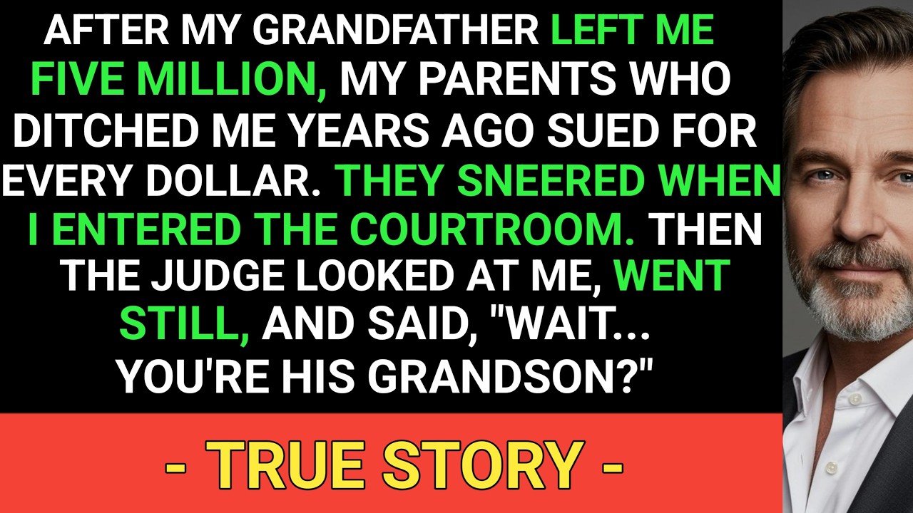 My Parents Sued for My $5M Inheritance After Abandoning Me — Didn’t Know I Had Proof